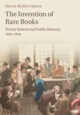 A ritka könyvek feltalálása - The Invention of Rare Books