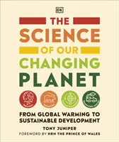 Változó bolygónk tudománya - A globális felmelegedéstől a fenntartható fejlődésig - Science of our Changing Planet - From Global Warming to Sustainable Development