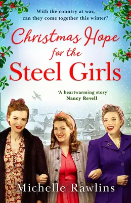 Karácsonyi remény az acéllányok számára - Christmas Hope for the Steel Girls