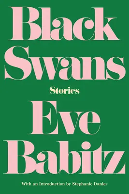 Fekete hattyúk: Stories - Black Swans: Stories