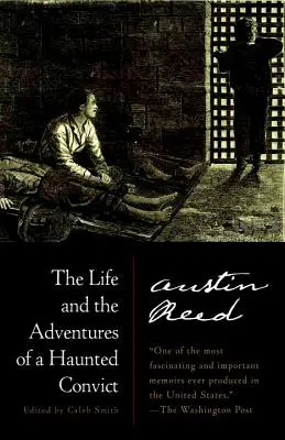 Egy kísértetjárta fegyenc élete és kalandjai - The Life and the Adventures of a Haunted Convict