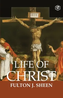 Krisztus élete - The Life of Christ