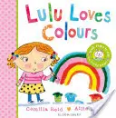 Lulu szereti a színeket - Lulu Loves Colours