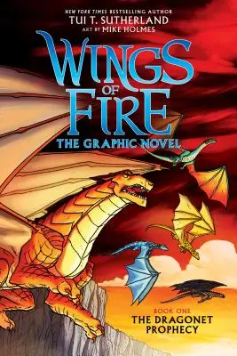 A Sárkányfióka prófécia (Wings of Fire Graphic Novel #1): A Graphix Book, 1: A Graphic Novel - The Dragonet Prophecy (Wings of Fire Graphic Novel #1): A Graphix Book, 1: The Graphic Novel