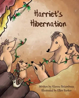 Harriet téli álma - Harriet's Hibernation