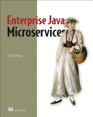 Vállalati Java mikroszolgáltatások - Enterprise Java Microservices