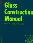 Üvegszerkezeti kézikönyv - Glass Construction Manual