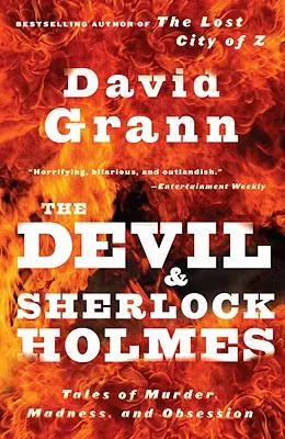 Az ördög és Sherlock Holmes: Történetek gyilkosságról, őrületről és megszállottságról - The Devil and Sherlock Holmes: Tales of Murder, Madness, and Obsession