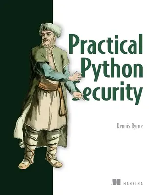 Full Stack Python biztonsága: Tls és a támadásoknak való ellenállás - Full Stack Python Security: Cryptography, Tls, and Attack Resistance