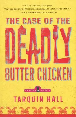 A halálos vajas csirke esete - The Case of the Deadly Butter Chicken