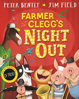 Clegg gazda éjszakai kiruccanása - Farmer Clegg's Night Out