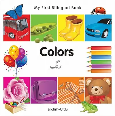 Az első kétnyelvű könyvem - színek (angol-urdu) - My First Bilingual Book-Colors (English-Urdu)