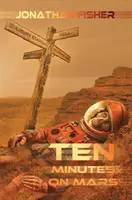 Tíz perc a Marson - Ten Minutes On Mars