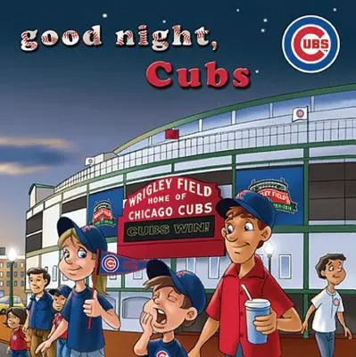 Jó éjt, Cubs - Good Night, Cubs