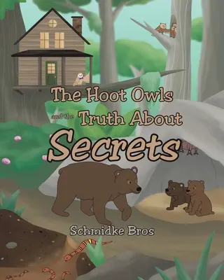 A fülesbaglyok és az igazság a titkokról - The Hoot Owls and the Truth About Secrets