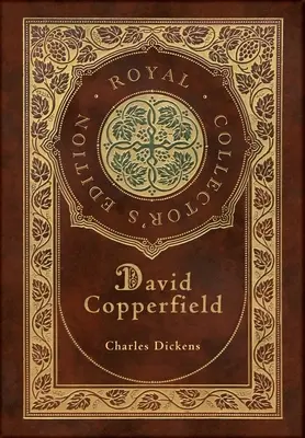 David Copperfield (Royal Collector's Edition) (tokozott laminált keményfedeles kiadás, védőborítóval) - David Copperfield (Royal Collector's Edition) (Case Laminate Hardcover with Jacket)