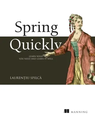 A tavasz itt kezdődik: Tanulja meg, amire szüksége van, és tanulja meg jól - Spring Start Here: Learn What You Need and Learn It Well