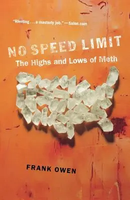 Nincs sebességkorlátozás: A metamfetamin magasságai és mélypontjai - No Speed Limit: The Highs and Lows of Meth