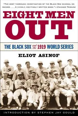 Nyolc férfi kint: A Black Sox és az 1919-es világbajnokság - Eight Men Out: The Black Sox and the 1919 World Series