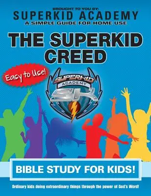 Ska otthoni bibliatanulmányozás gyerekeknek - A szupergyerek hitvallása - Ska Home Bible Study for Kids - The Superkid Creed