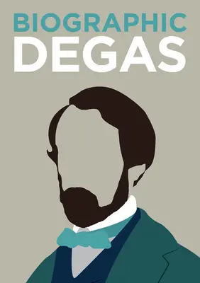 Életrajzi Degas - Biographic Degas