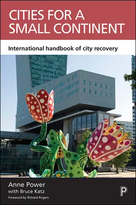 Városok egy kis kontinens számára: A városok helyreállításának nemzetközi kézikönyve - Cities for a Small Continent: International Handbook of City Recovery