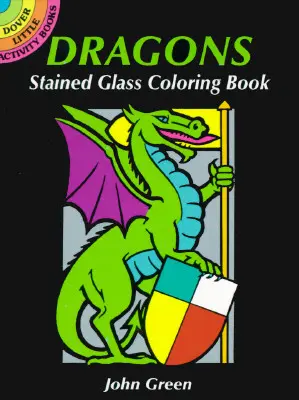 Sárkányok festett üveg színező könyv - Dragons Stained Glass Coloring Book