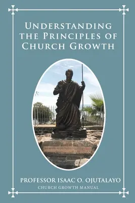 Az egyháznövekedés elveinek megértése - Understanding the Principles of Church Growth