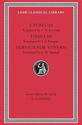 Catullus. Tibullus. Pervigilium Veneris