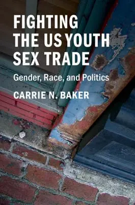 Az amerikai ifjúsági szexkereskedelem elleni küzdelem - Fighting the US Youth Sex Trade