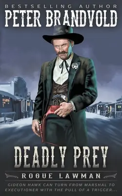 Halálos préda: Egy klasszikus western - Deadly Prey: A Classic Western