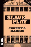 Rabszolgajáték (NHB Modern színdarabok) - Slave Play (NHB Modern Plays)