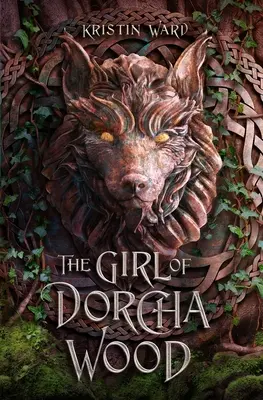 A Dorcha Wood lánya - The Girl of Dorcha Wood