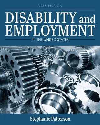 Fogyatékosság és foglalkoztatás az Egyesült Államokban - Disability and Employment in the United States