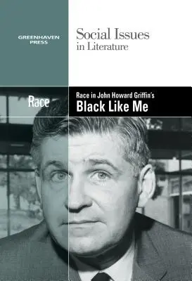 Faji hovatartozás John Howard Griffin Black Like Me című művében - Race in John Howard Griffin's Black Like Me