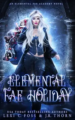 Elemi tünde királynő: A következő uralkodás - Elemental Fae Queen: The Next Reign