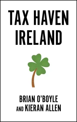 Adóparadicsom Írország - Tax Haven Ireland