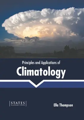 A klimatológia alapelvei és alkalmazásai - Principles and Applications of Climatology