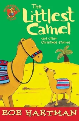 A legkisebb teve - The Littlest Camel