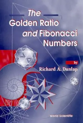 Az aranymetszés és a Fibonacci-számok - The Golden Ratio and Fibonacci Numbers