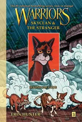 Warriors Manga: Az Égklán és az Idegen #2: A kódon túl - Warriors Manga: Skyclan and the Stranger #2: Beyond the Code