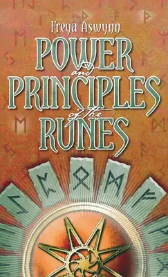 A rúnák ereje és elvei - Power and Principles of the Runes