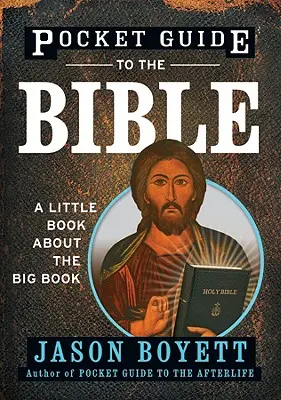 Zsebkönyv a Bibliához: A Little Book about the Big Book - Pocket Guide to the Bible: A Little Book about the Big Book