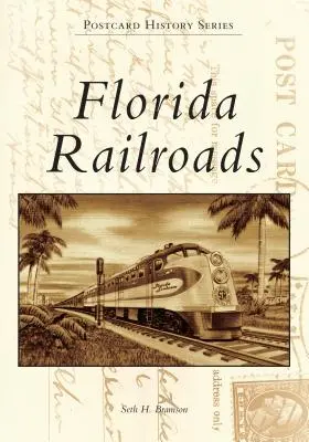 Floridai vasutak - Florida Railroads