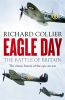 A sas napja - Az angliai csata - Eagle Day - The Battle of Britain