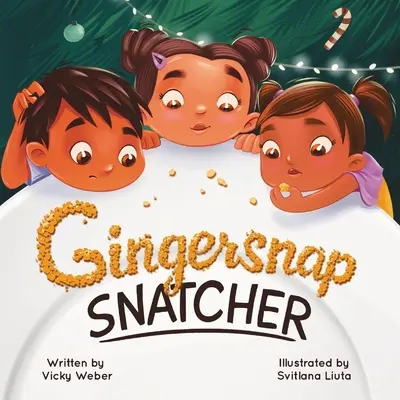 Gingersnap Snatcher