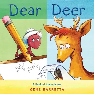 Dear Deer: A Book of Homophones (Kedves szarvas: Egy könyv a homofonokról) - Dear Deer: A Book of Homophones