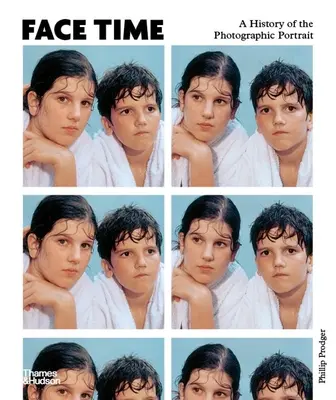 Face Time: A fényképészeti portré története - Face Time: A History of the Photographic Portrait