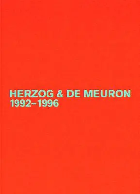 Herzog & de Meuron 1992-1996