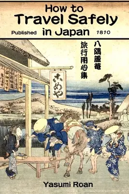 Hogyan utazhatsz biztonságosan Japánban - How to Travel Safely in Japan